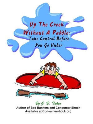 cover image of Up the Creek Without a Paddle